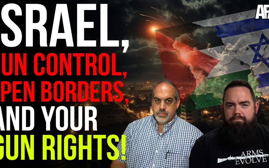 Video: Lessons Learned from Israel’s Gun Control Disaster